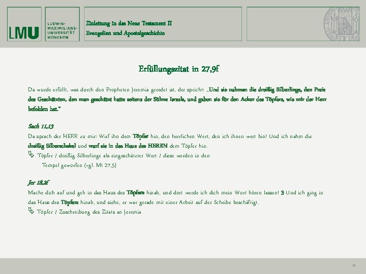 Einleitung in das Neue Testament II Evangelien und Apostelgeschichte Erfüllungszitat in 27, 9 f