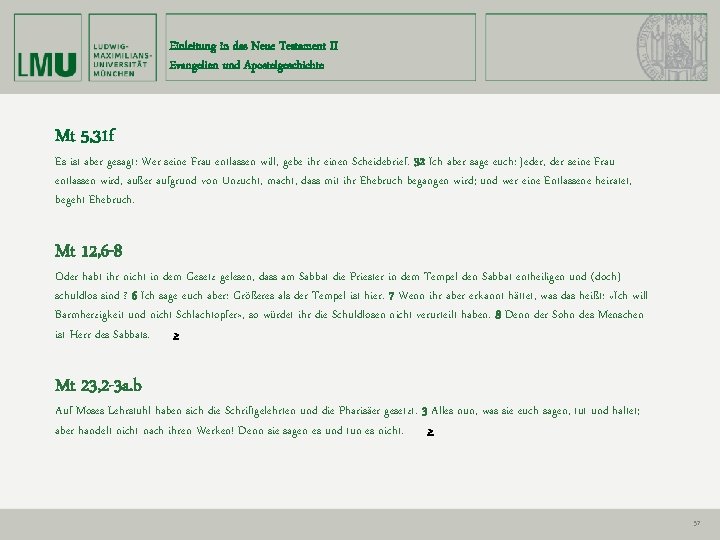 Einleitung in das Neue Testament II Evangelien und Apostelgeschichte Mt 5, 31 f Es