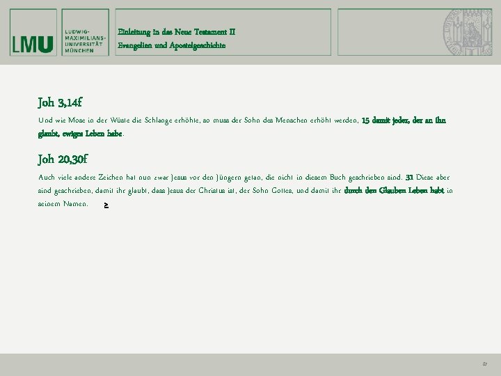 Einleitung in das Neue Testament II Evangelien und Apostelgeschichte Joh 3, 14 f Und