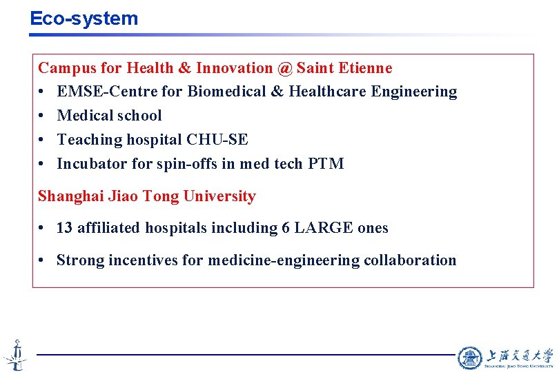 Eco-system Campus for Health & Innovation @ Saint Etienne • EMSE-Centre for Biomedical &