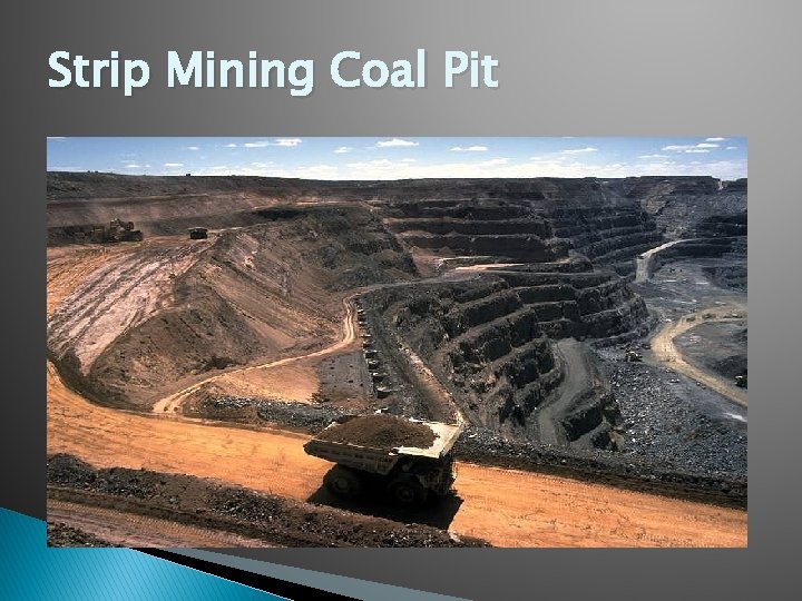 Strip Mining Coal Pit 