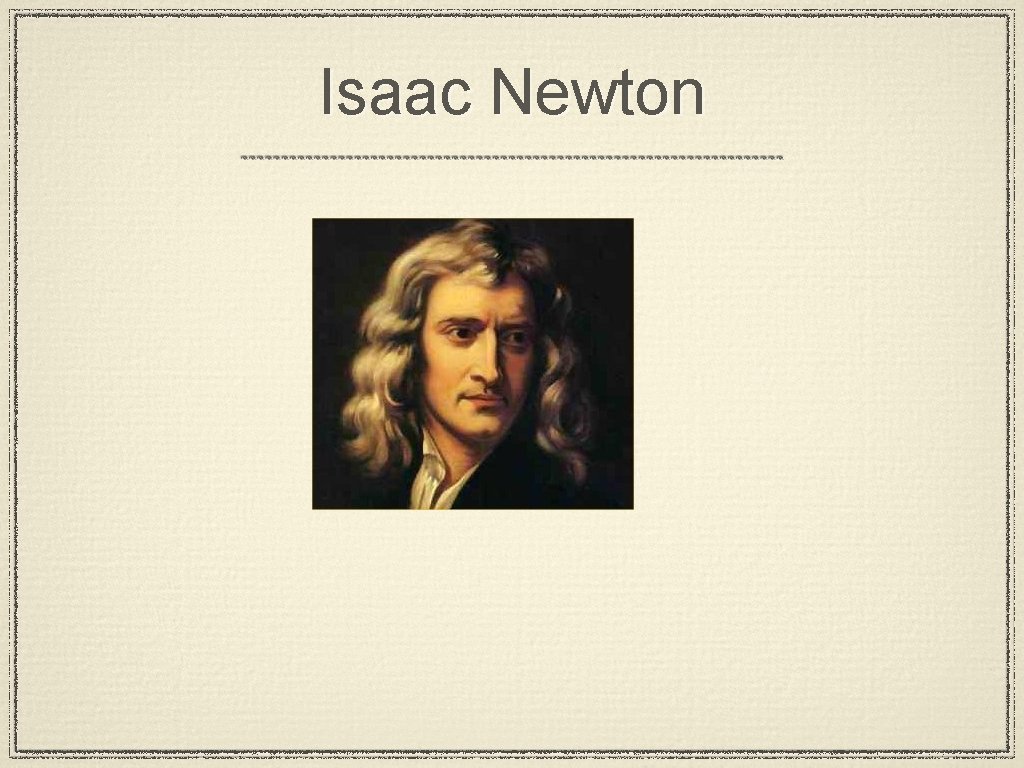 Isaac Newton 