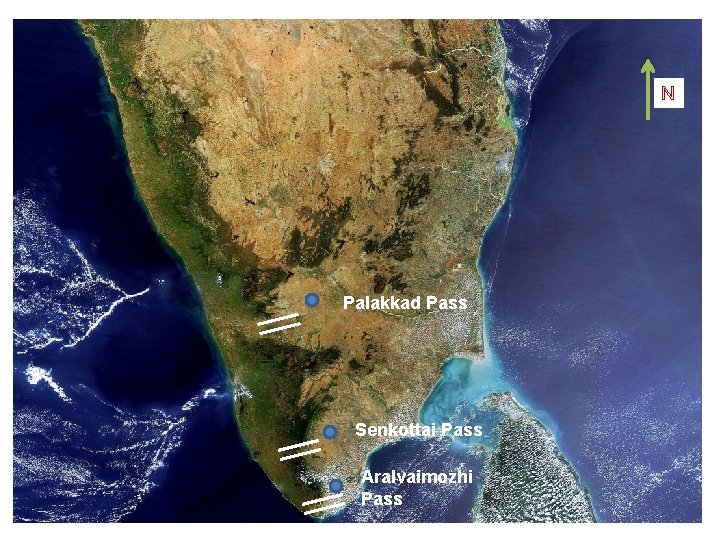 N Palakkad Pass Senkottai Pass Aralvaimozhi Pass 