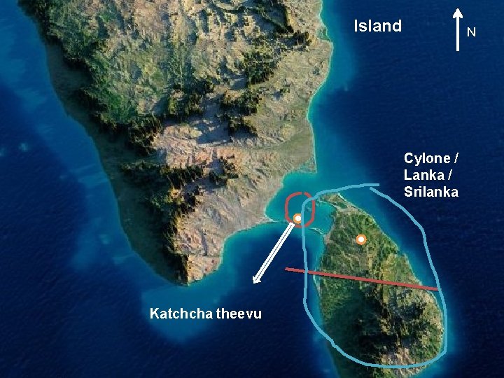 Island N Cylone / Lanka / Srilanka Katchcha theevu 