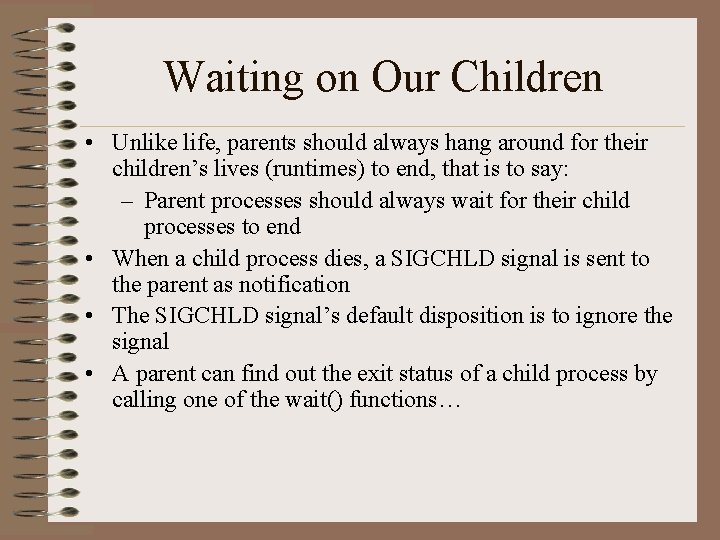 Waiting on Our Children • Unlike life, parents should always hang around for their Waiting on Our Children • Unlike life, parents should always hang around for their
