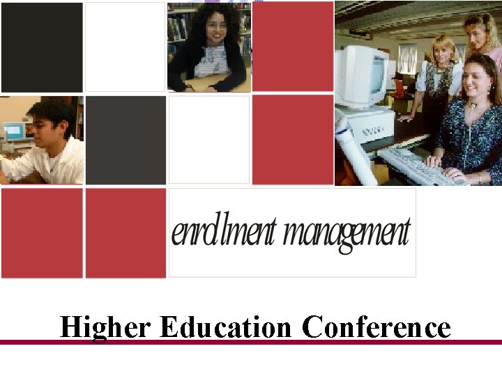 Higher Education Conference 