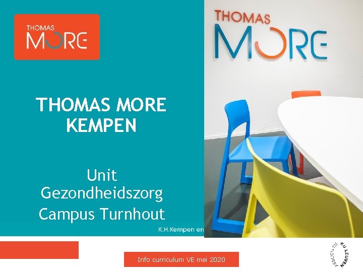 THOMAS MORE KEMPEN Unit Gezondheidszorg Campus Turnhout Info curriculum VE mei 2020 