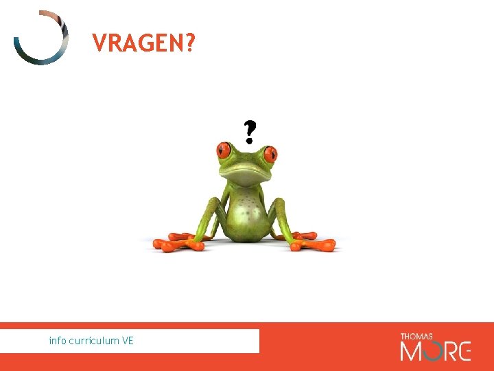 VRAGEN? info curriculum VE 