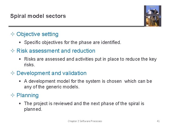 Spiral model sectors ² Objective setting § Specific objectives for the phase are identified.