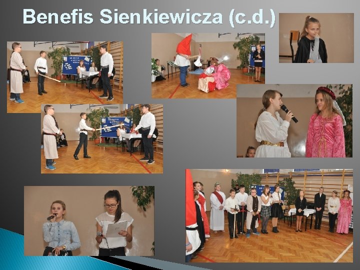 Benefis Sienkiewicza (c. d. ) 