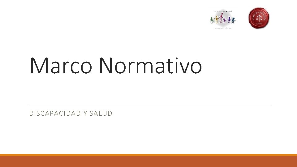 Marco Normativo DISCAPACIDAD Y SALUD 