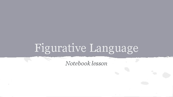 Figurative Language Notebook lesson 