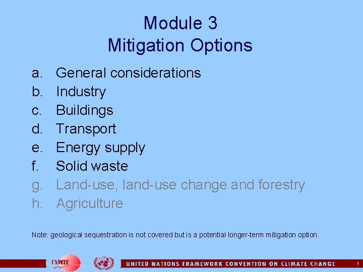 Module 3 Mitigation Options a. b. c. d. e. f. g. h. General considerations