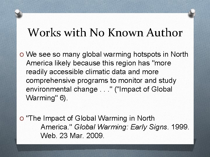 Works with No Known Author O We see so many global warming hotspots in