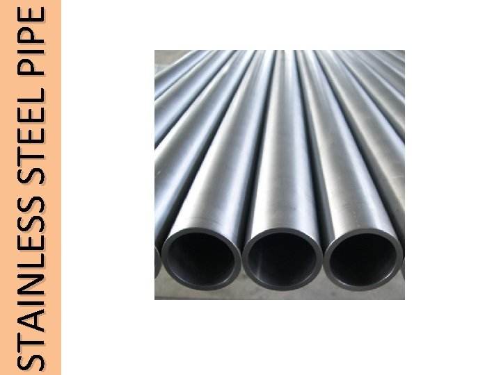 STAINLESS STEEL PIPE 