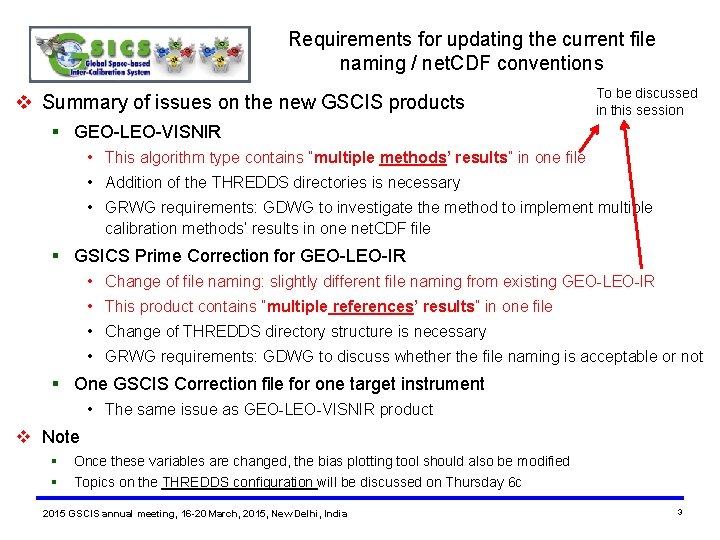 Requirements for updating the current file naming / net. CDF conventions v Summary of