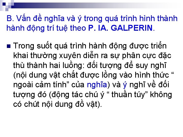 B. Vấn đề nghĩa và ý trong quá trình hình thành động trí tuệ