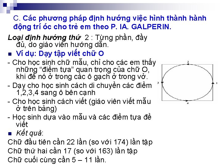 C. Các phương pháp định hướng việc hình thành động trí óc cho trẻ