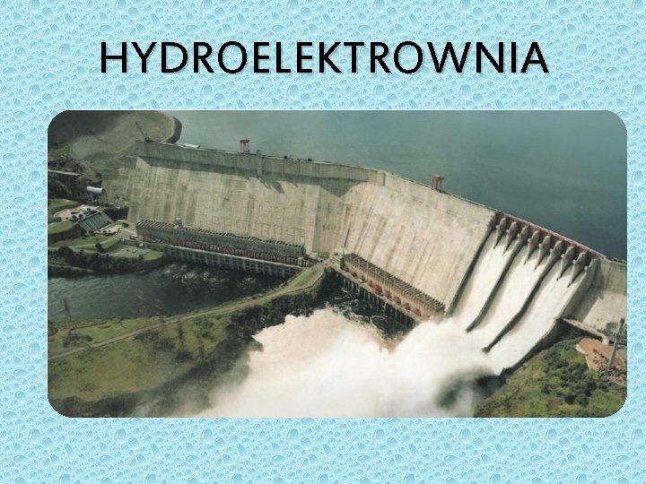 HYDROELEKTROWNIA 