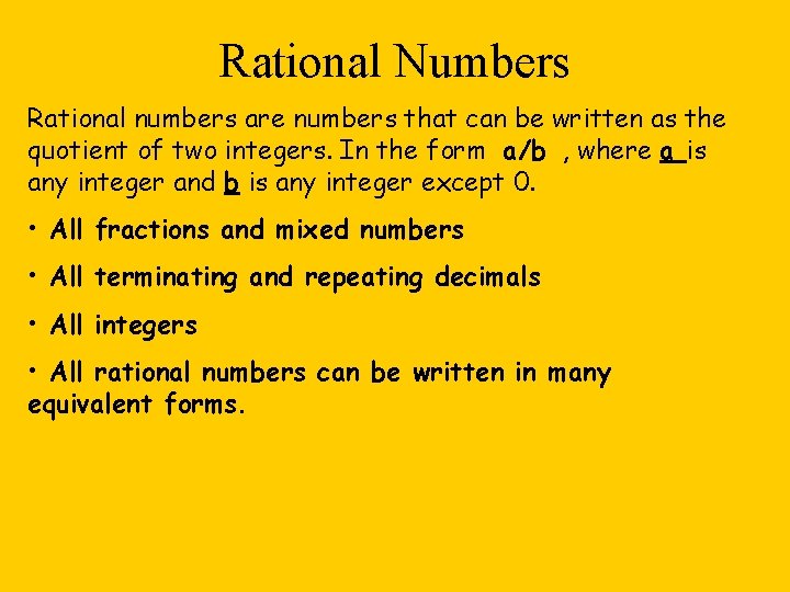 Rational Numbers Rational numbers are numbers that can be written as the quotient of