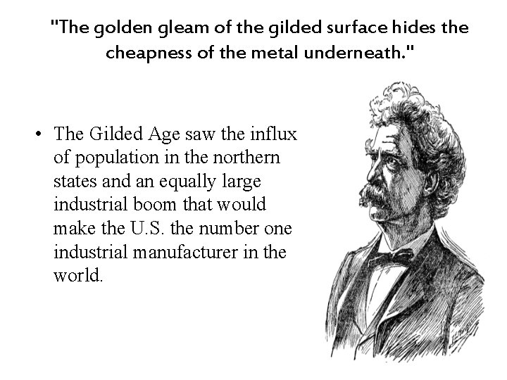 "The golden gleam of the gilded surface hides the cheapness of the metal underneath.