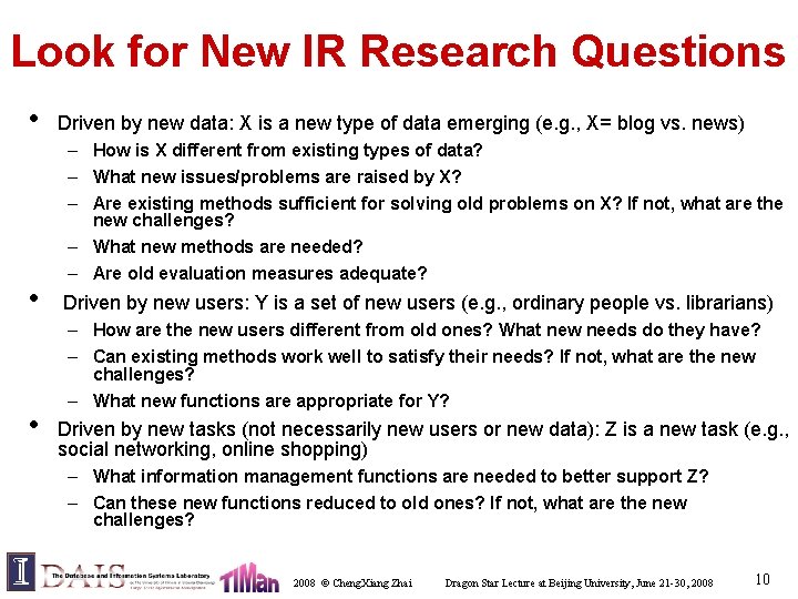 Look for New IR Research Questions • • • Driven by new data: X