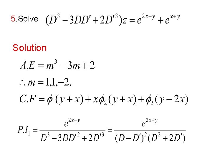 5. Solve Solution 