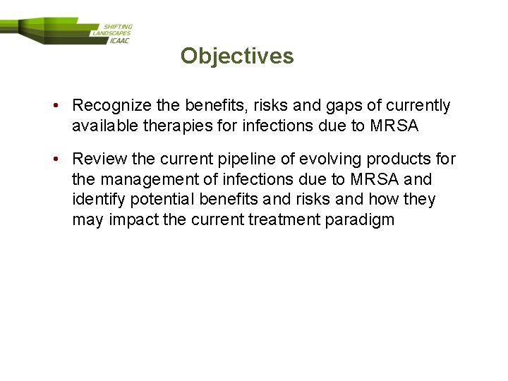 Approaches to Current and Future Treatment Options in