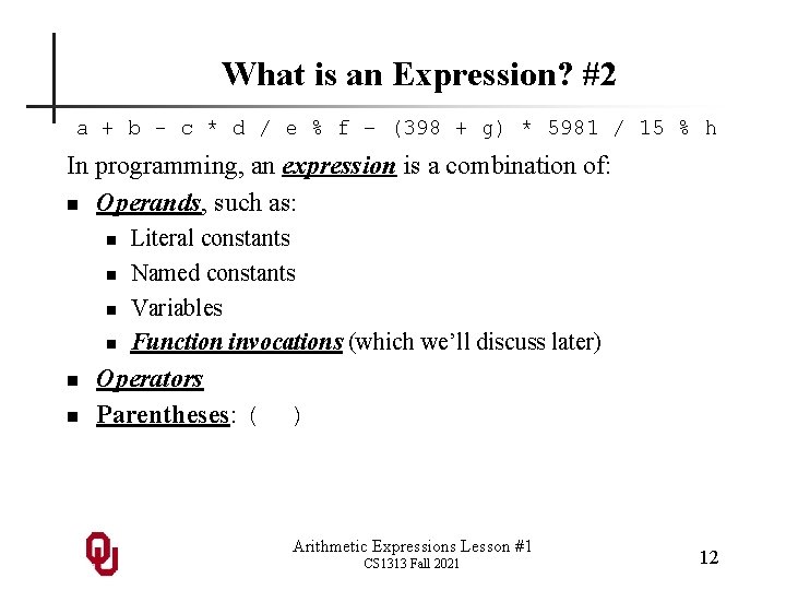 What is an Expression? #2 a + b - c * d / e