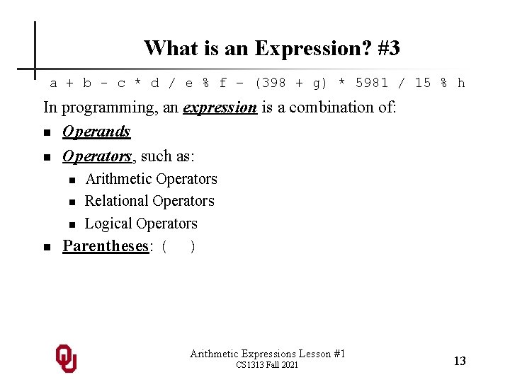 What is an Expression? #3 a + b - c * d / e