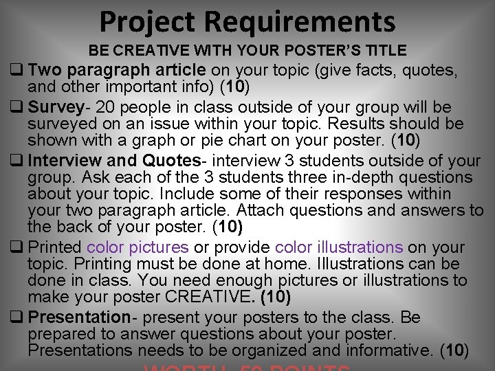 Project Requirements BE CREATIVE WITH YOUR POSTER’S TITLE q Two paragraph article on your Project Requirements BE CREATIVE WITH YOUR POSTER’S TITLE q Two paragraph article on your