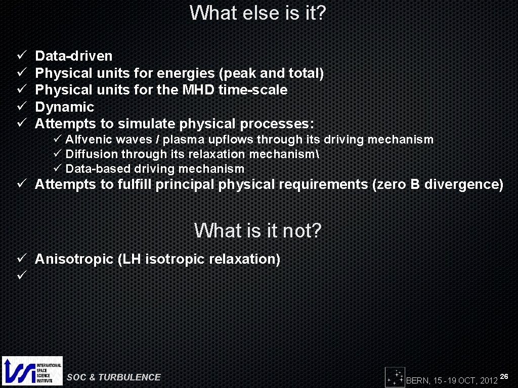 What else is it? ü ü ü Data-driven Physical units for energies (peak and