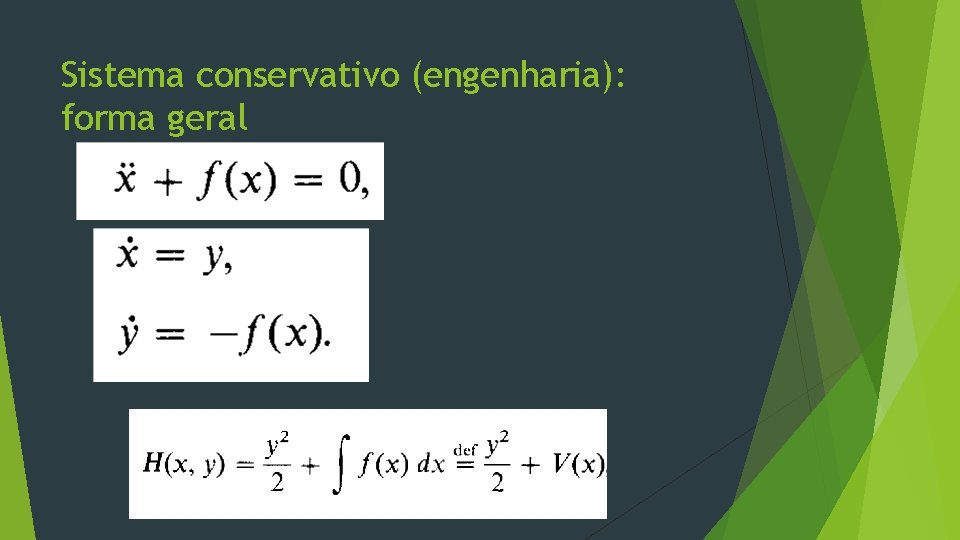 Sistema conservativo (engenharia): forma geral 