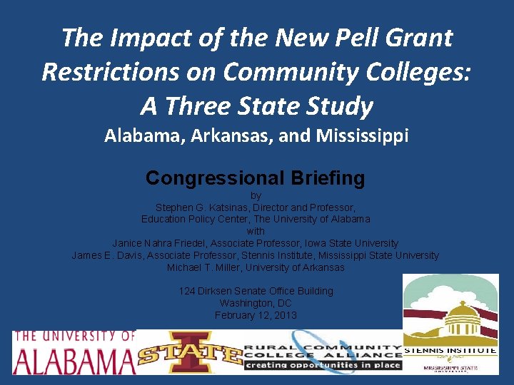 The Impact of the New Pell Grant Restrictions on Community Colleges: A Three State