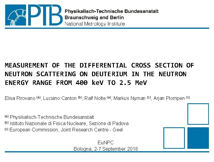 MEASUREMENT OF THE DIFFERENTIAL CROSS SECTION OF NEUTRON SCATTERING ON DEUTERIUM IN THE NEUTRON