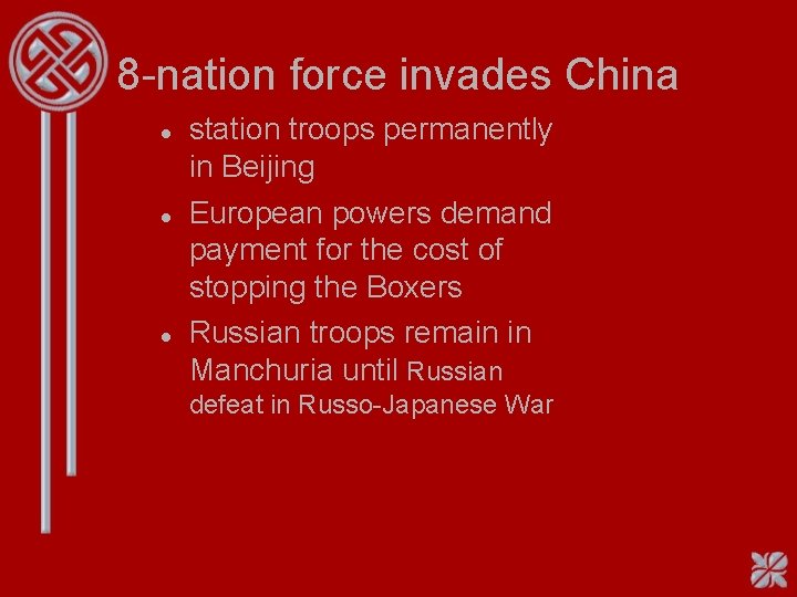 8 -nation force invades China station troops permanently in Beijing European powers demand payment