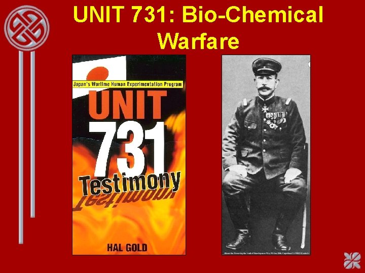 UNIT 731: Bio-Chemical Warfare 