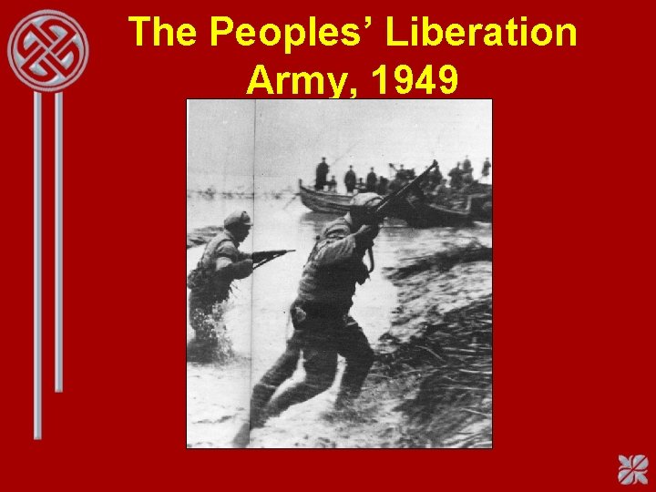 The Peoples’ Liberation Army, 1949 