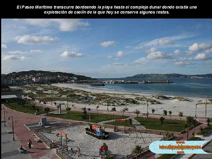 El Paseo Marítimo transcurre bordeando la playa hasta el complejo dunar donde existía una