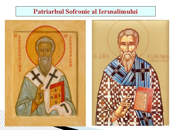 Patriarhul Sofronie al Ierusalimului 