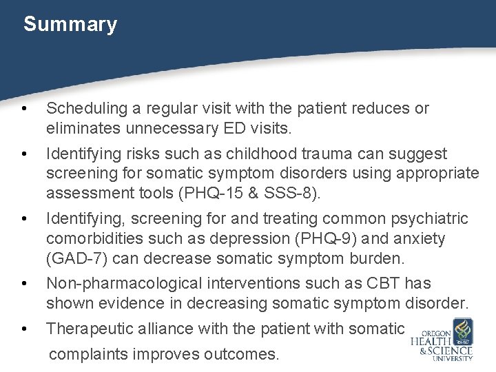 Summary • Scheduling a regular visit with the patient reduces or eliminates unnecessary ED