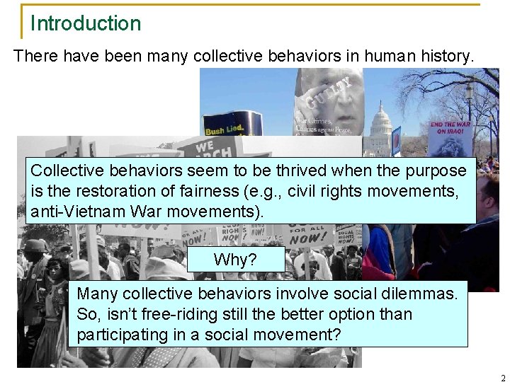 Introduction There have been many collective behaviors in human history. Collective behaviors seem to