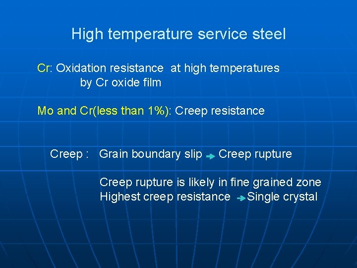 High temperature service steel Cr: Oxidation resistance at high temperatures by Cr oxide film