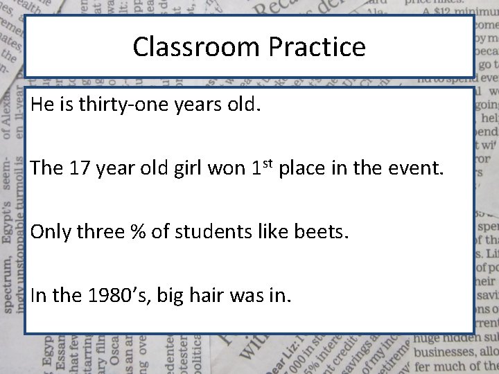 Classroom Practice He is thirty-one years old. The 17 year old girl won 1