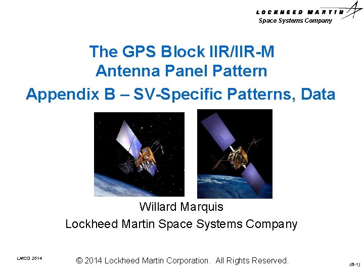 Space Systems Company The GPS Block IIR/IIR-M Antenna Panel Pattern Appendix B – SV-Specific