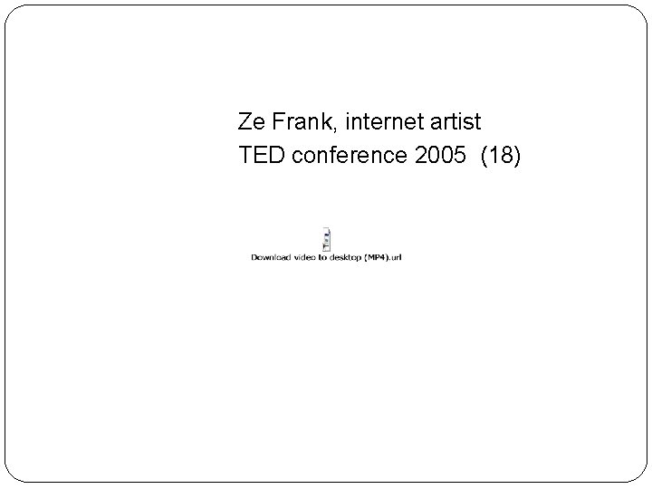 Ze Frank, internet artist TED conference 2005 (18) 