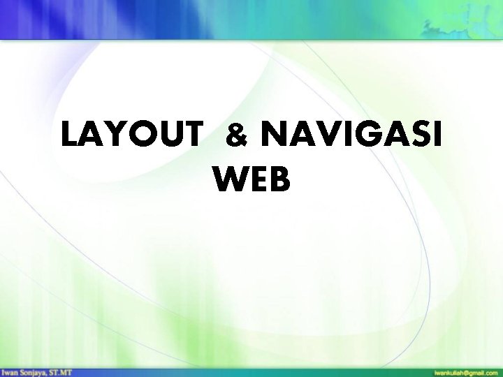 LAYOUT & NAVIGASI WEB 