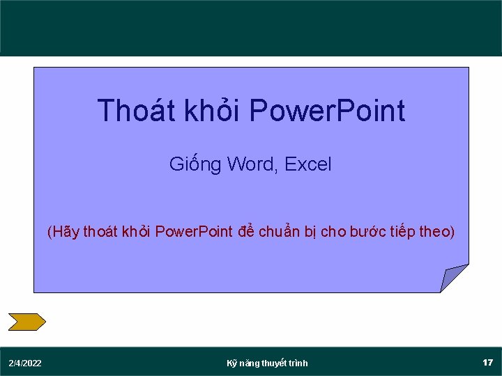 Thoát khỏi Power. Point Giống Word, Excel (Hãy thoát khỏi Power. Point để chuẩn