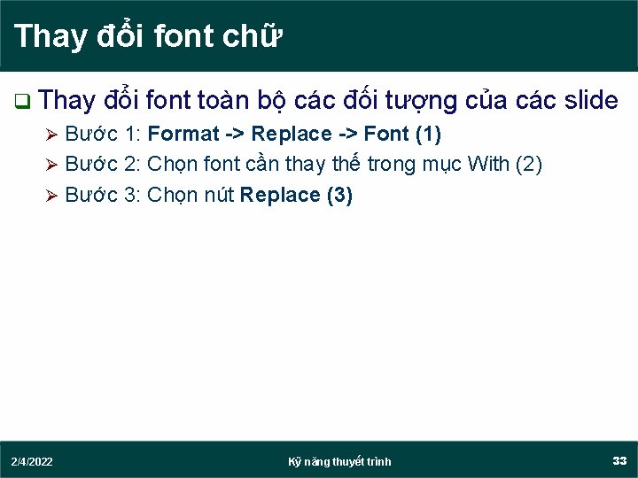 Thay đổi font chữ q Thay đổi font toàn bộ các đối tượng của