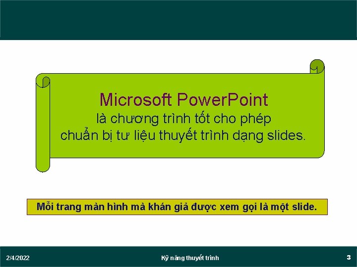 Microsoft Power. Point là chương trình tốt cho phép chuẩn bị tư liệu thuyết